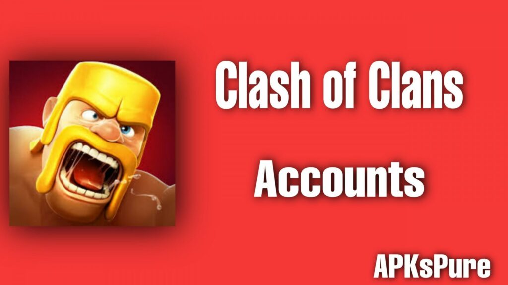 Free Clash of Clans Account 2021