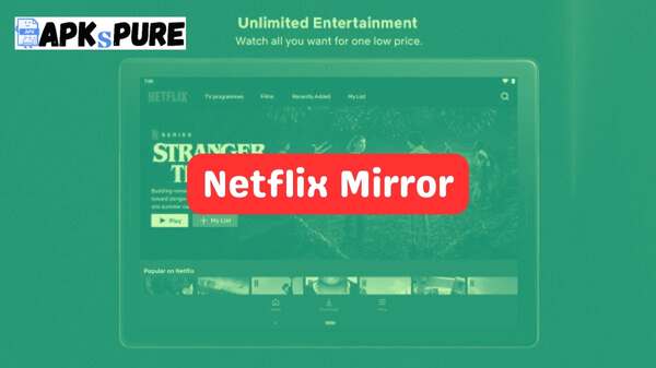 Netflix Mirror APK Latest Version