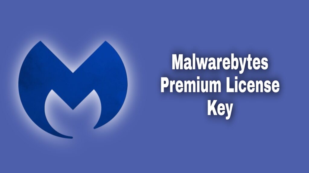 Malwarebytes Premium Key 