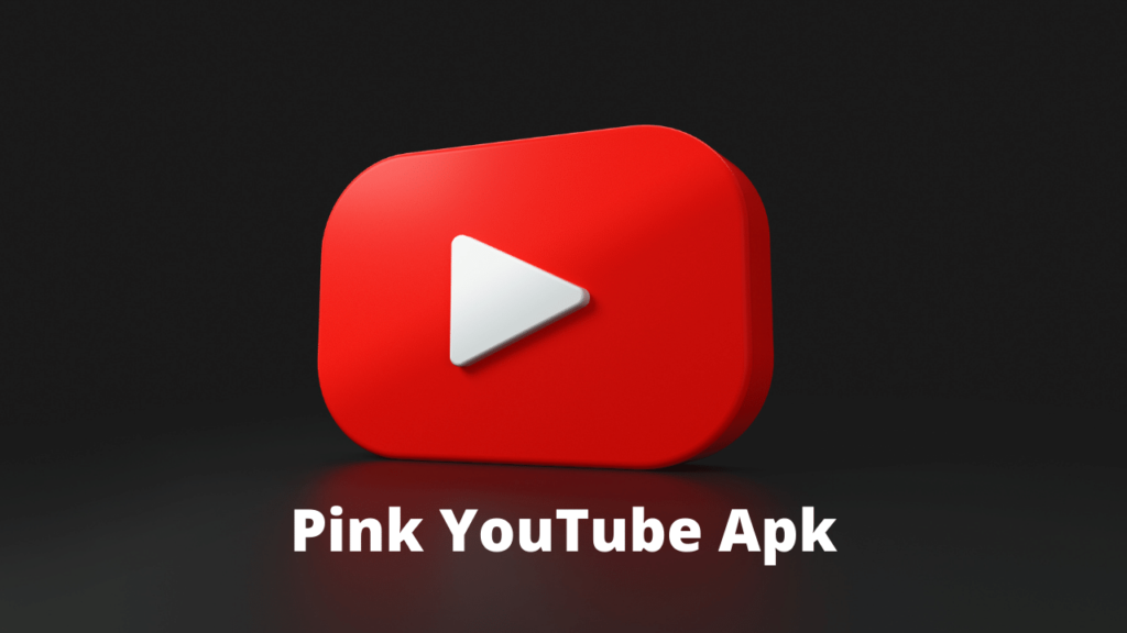 Pink YouTube Apk 