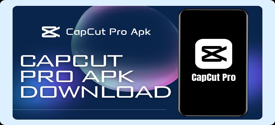 CapCut Mod APK
